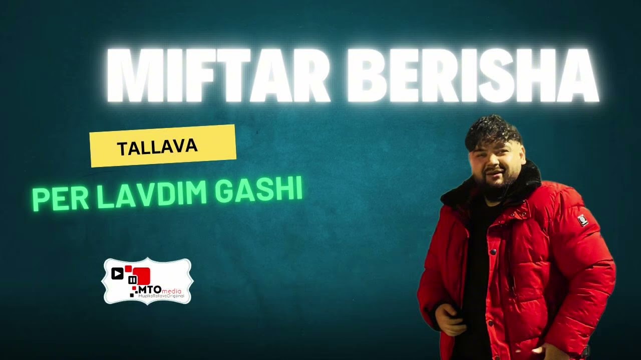 Miftar-berisha Tallava (2026) per lavdim gashi (Audio)