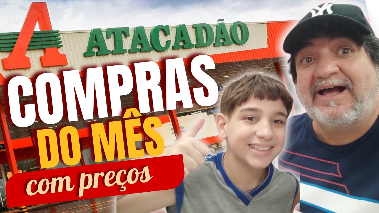 Compras do Mês no Atacadão / Junho 2024