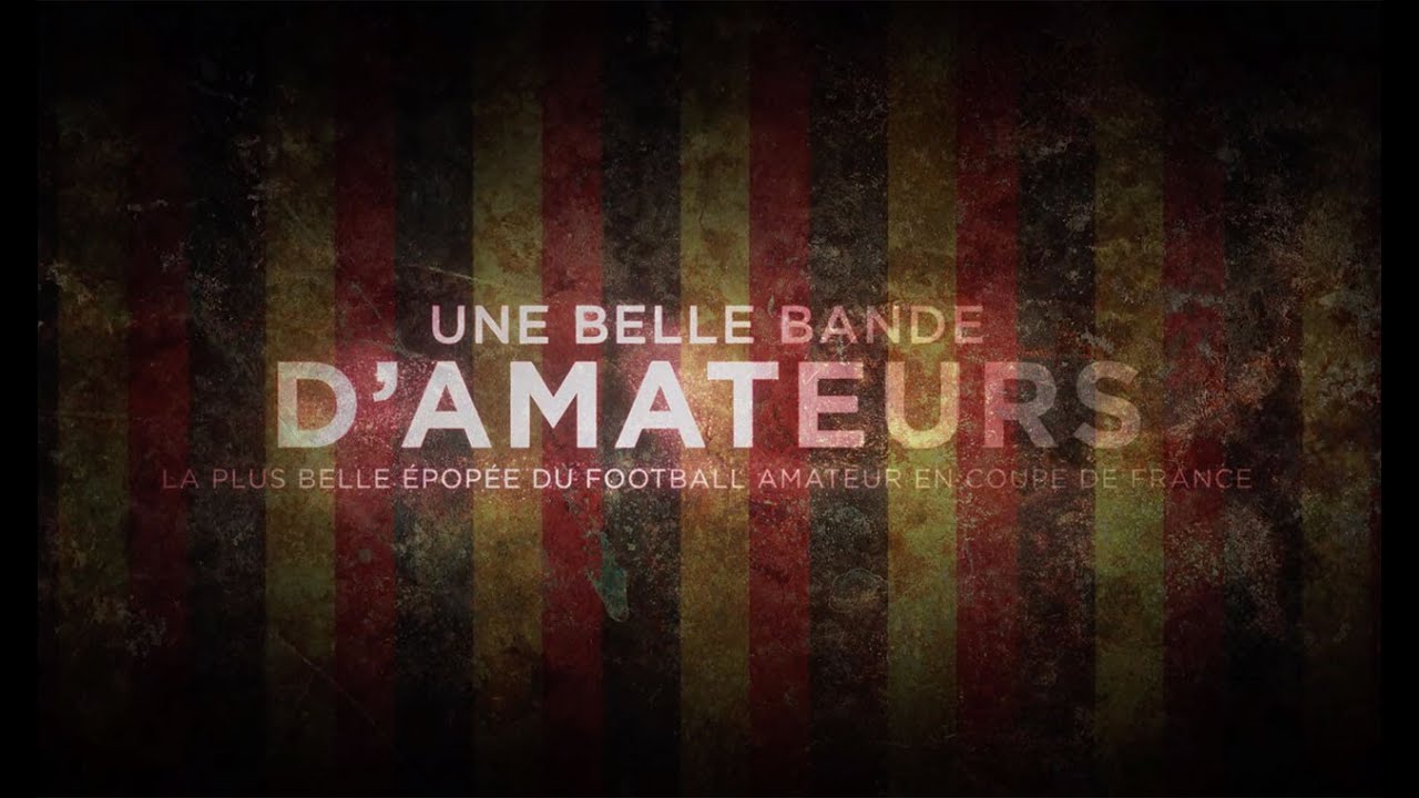 Une belle bande d'Amateurs : le documentaire sur l'épopée de Calais (90') I FFF 2020