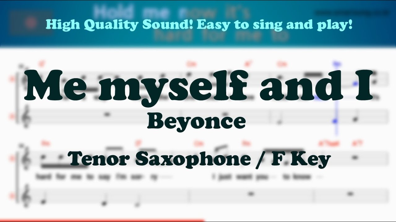 Me myself and I - Beyonce (Tenor/Soprano Saxophone Sheet Music F Key / Karaoke / Easy Solo Cover)