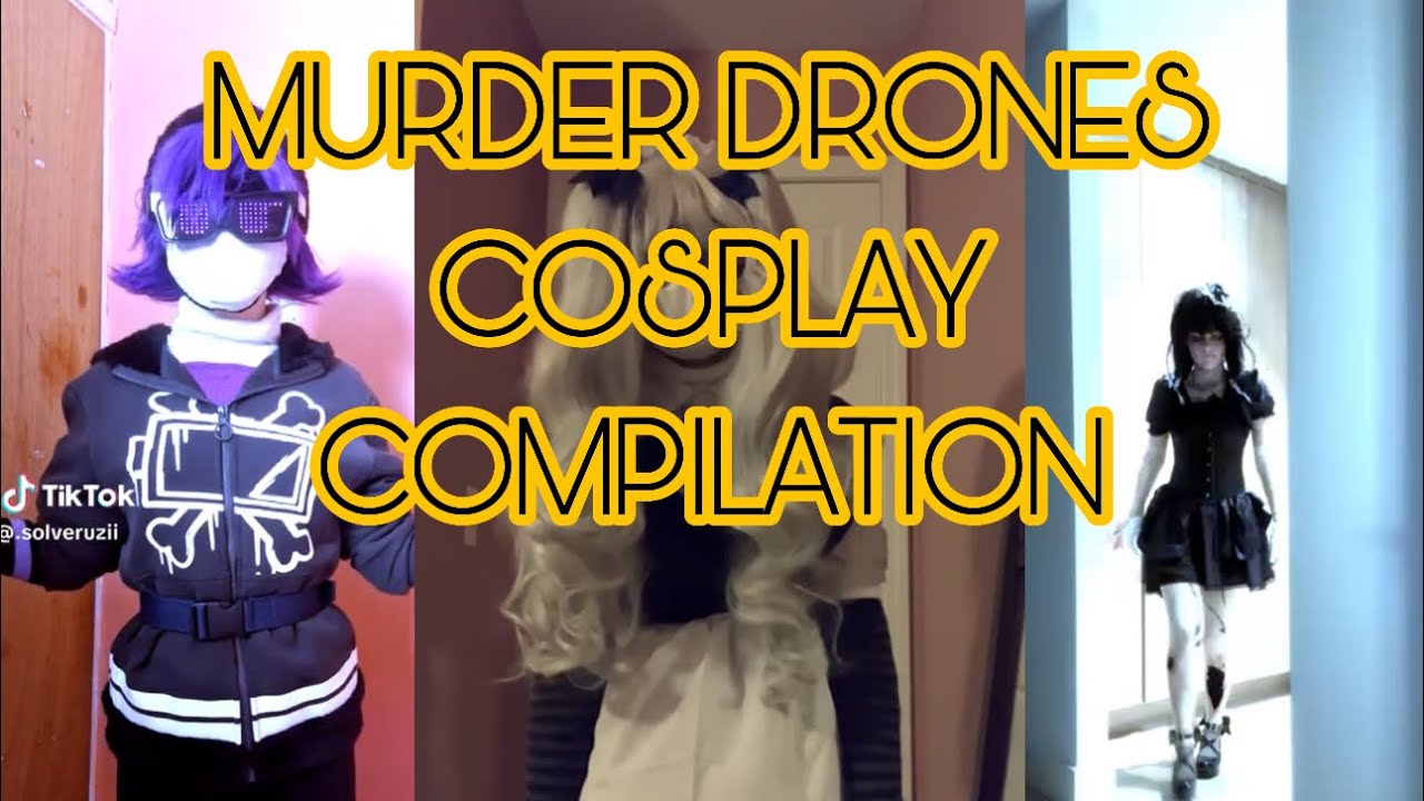 Murder drones tiktok cosplay compilation | part 1!