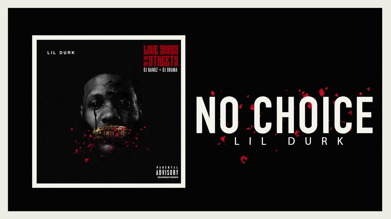 Lil Durk - No Choice (Official Audio)