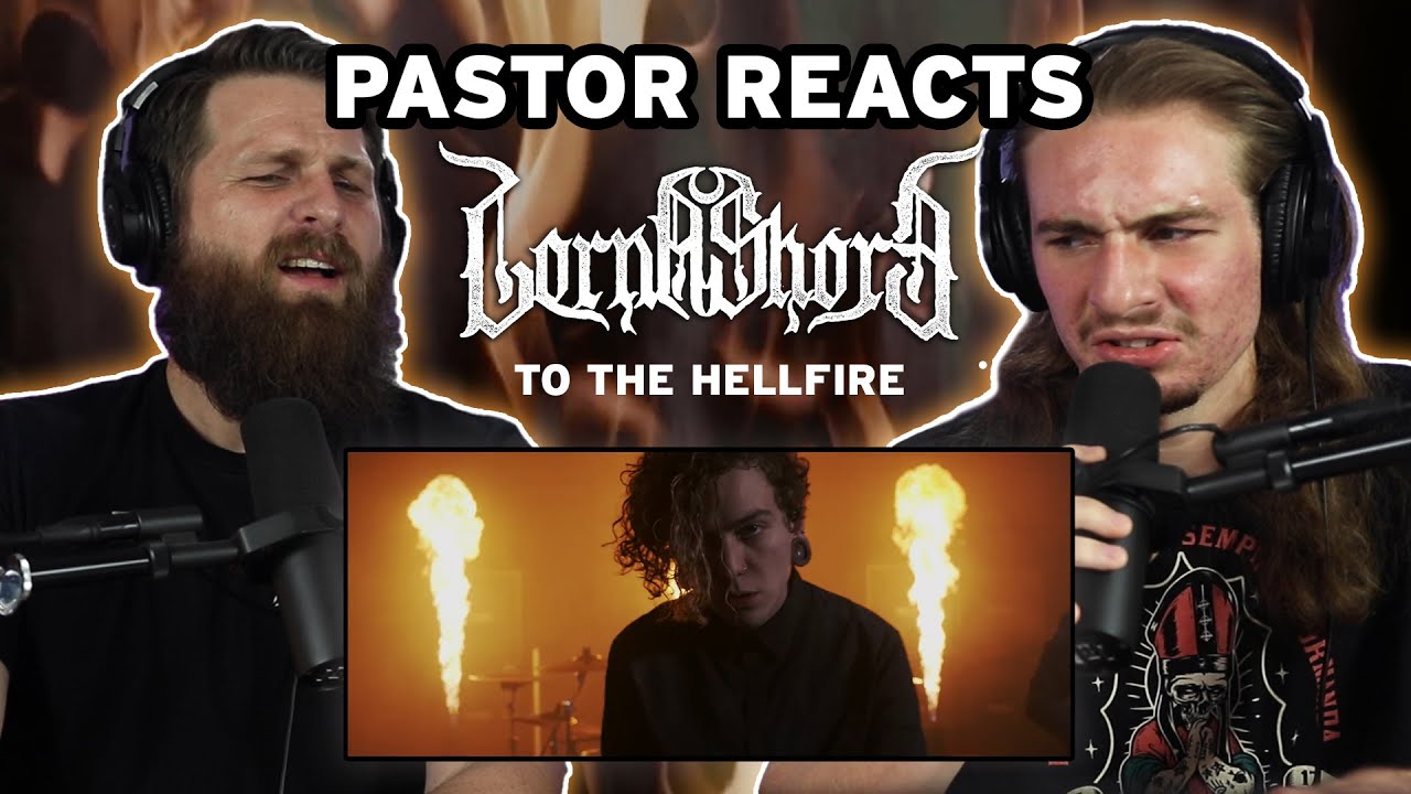 Lorna Shore TO THE HELLFIRE // Pastor Rob Reaction and Lyric Analysis // Lyric video