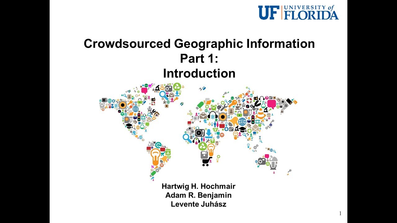 Crowdsourced Geographic Information Part 1: Introduction