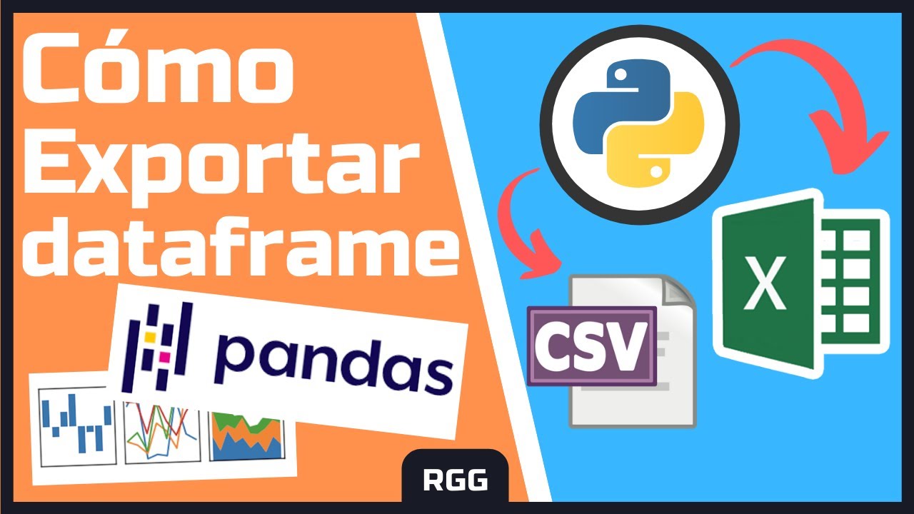 Aprende a EXPORTAR DataFrames de Pandas (EXCEL | CSV) 🐍 [Python Data Science Español]