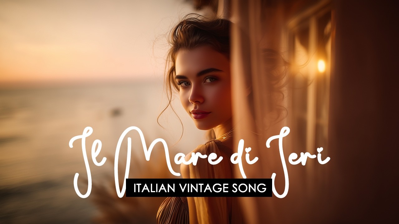 Il Mare di Ieri - Classic Italian Duet Song That Tells A Story Of Love
