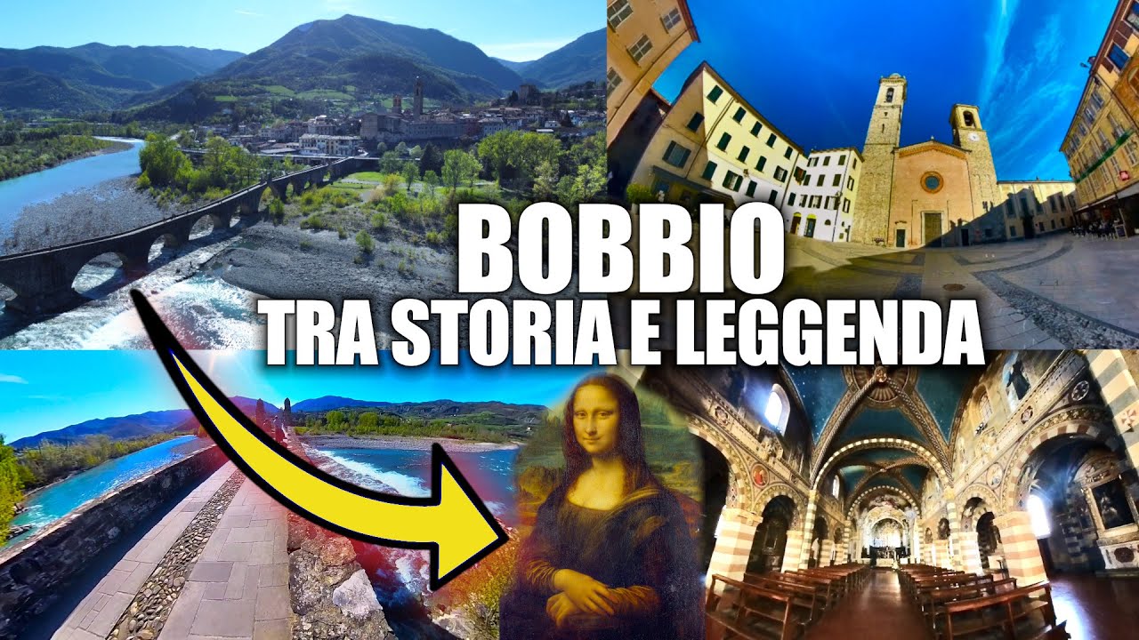 IL PAESE MEDIEVALE DI BOBBIO TRA STORIA E LEGGENDA: IL SUO PONTE DEL DIAVOLO COMPARE NELLA GIOCONDA!