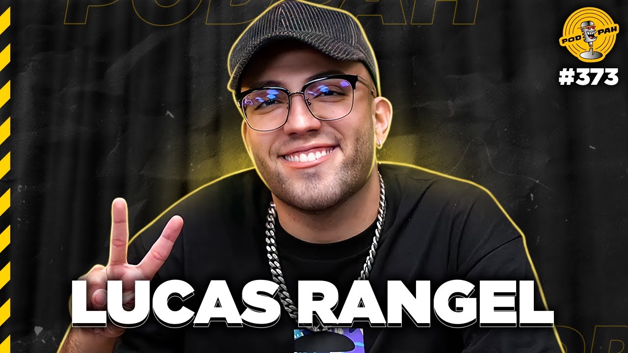 LUCAS RANGEL - Podpah #373