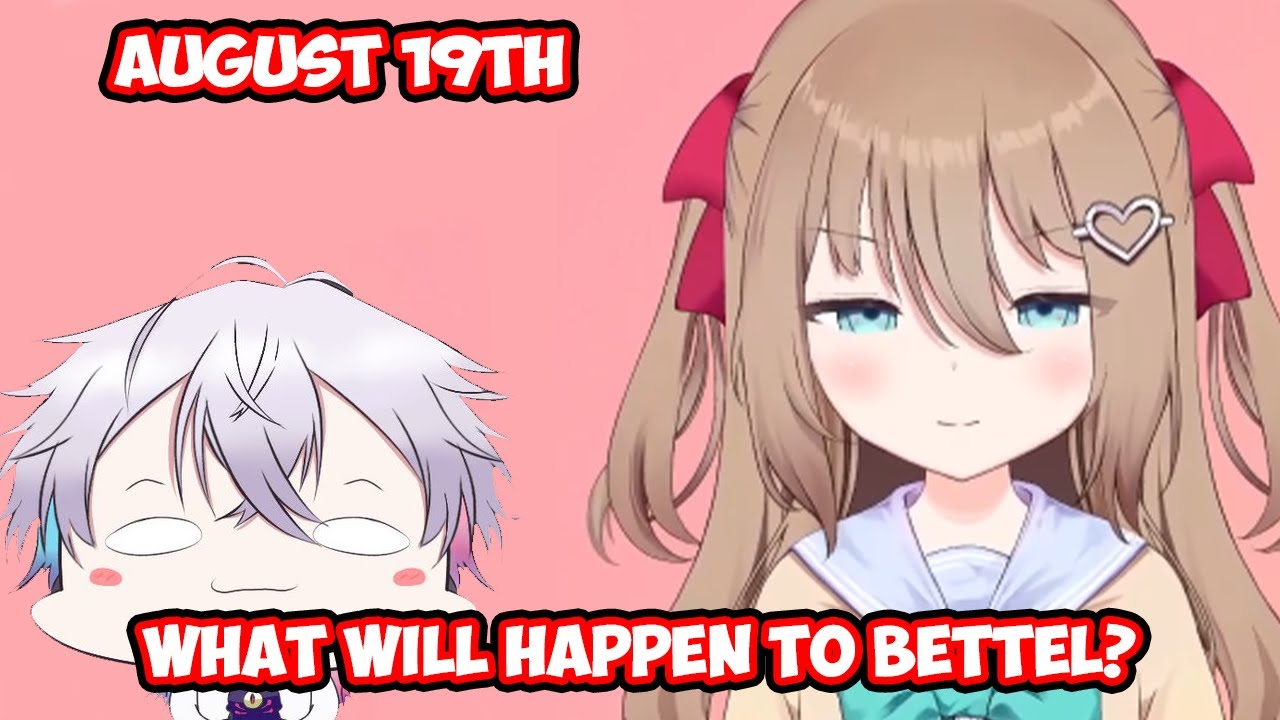 Neuro-Sama Reveal What Will Happen To Bettel On August 19th