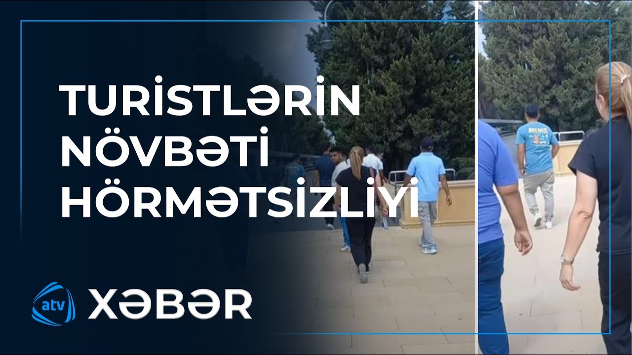 Bir qrup turistdən şəhidlərimizə hörmətsizlik - Xiyabanda rəqs etdilər...