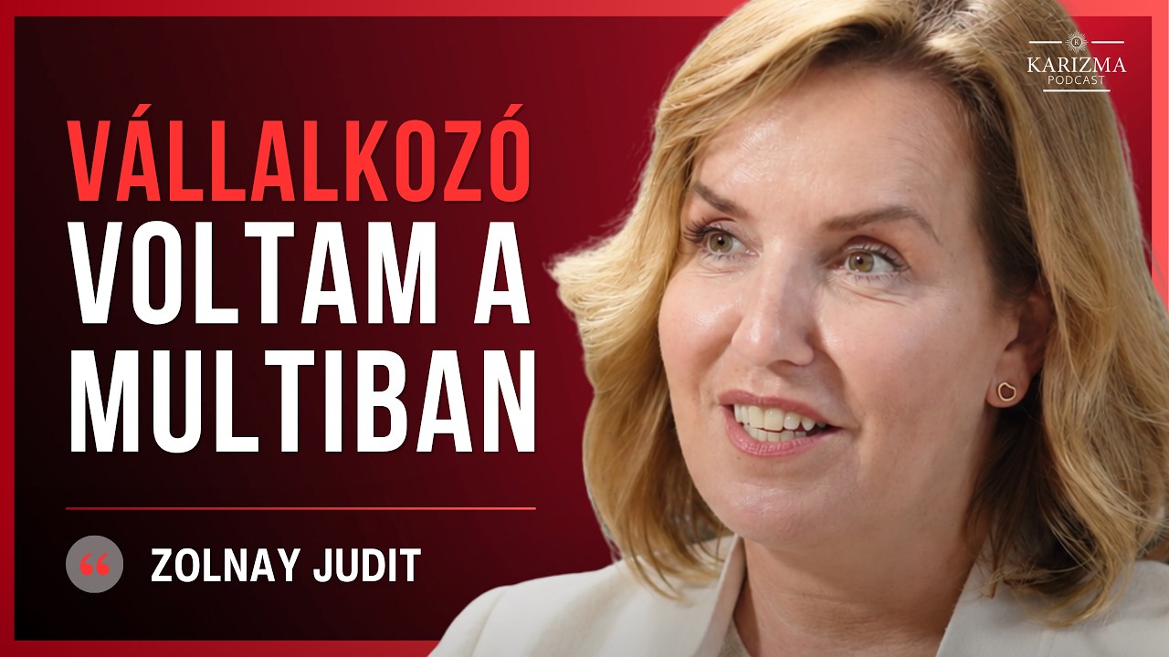 Így lesz egy multis felsővezetőből vállalkozó | Dr. Zolnay Judit | Karizma Podcast #114