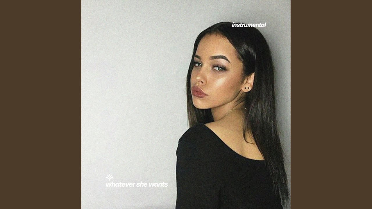 whatever she wants (instrumental)
