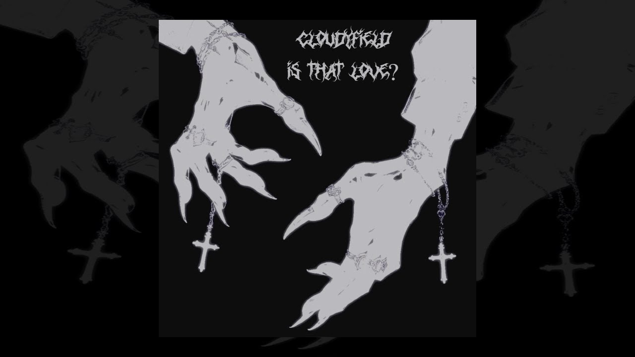 cloudyfield - is that love? (slowed)
