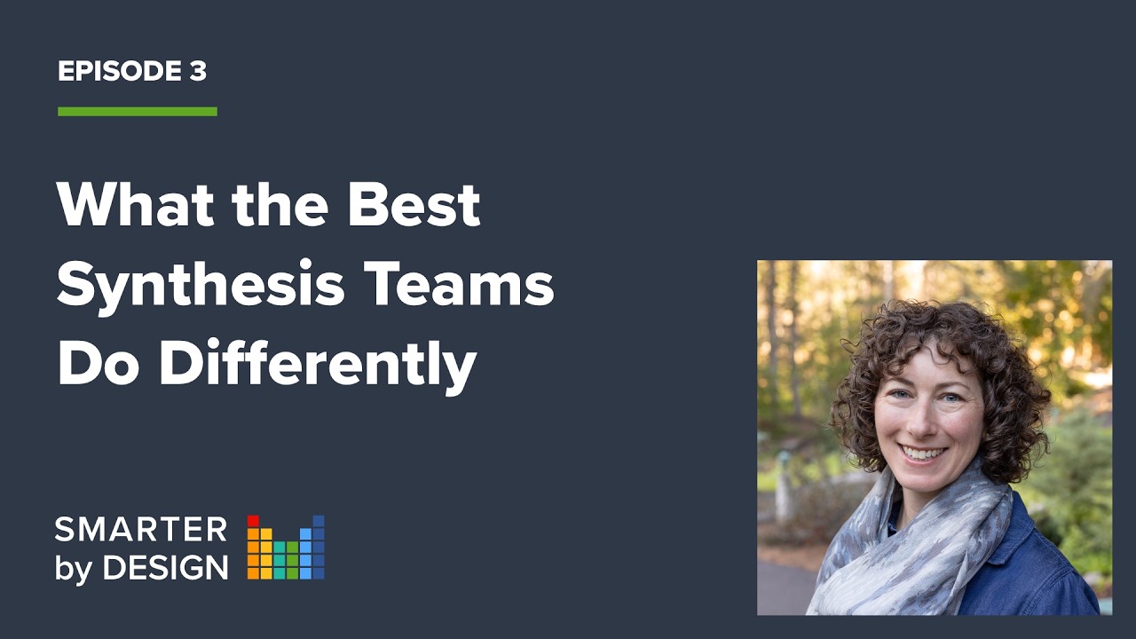 What the Best Synthesis Teams Do Differently | Susan Strom of Knowledge Architecture