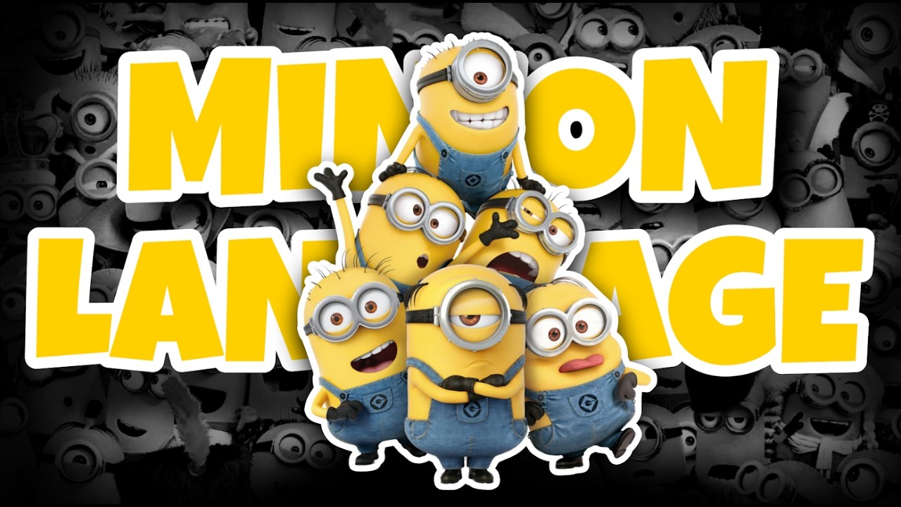What Language Do Minions Speak? Minionese DECODED! 🍌