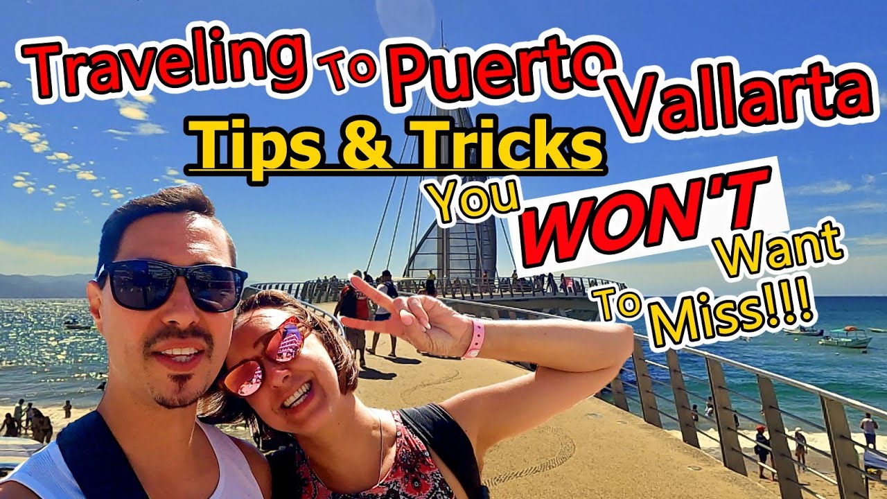 Traveling to Puerto Vallarta- Airport FYI's- Transportation- Where to Stay- Visiting the Malecon