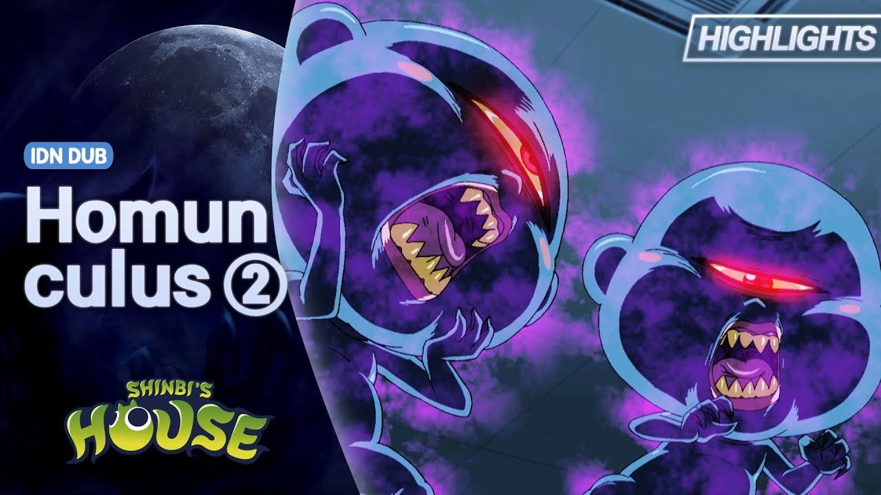 Shinbi’s House | Season 1 | Homunculus | Highlight 02 | Bahasa Indonesia