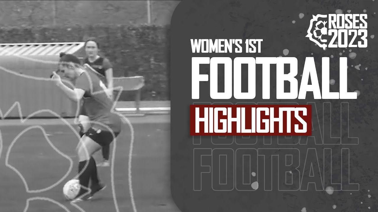 Women's 1st Football Highlights | Roses 2023