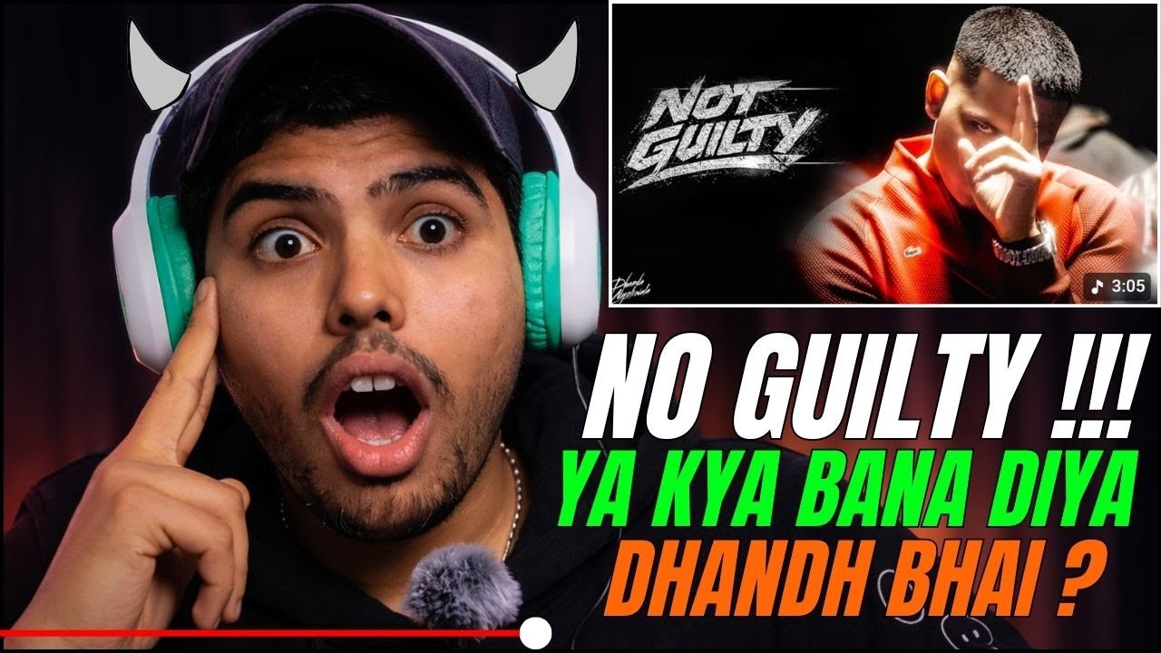 Dhanda Nyoliwala - Not Guilty | Reaction | Galaxy