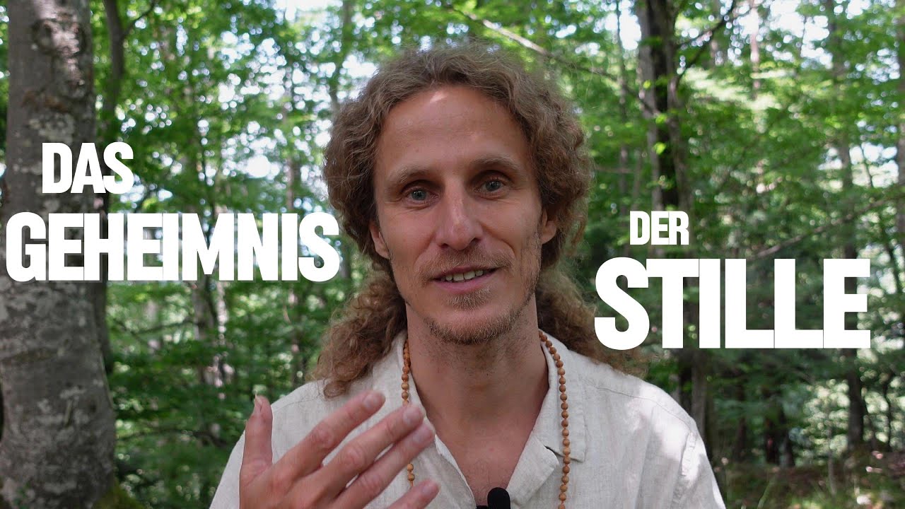 Stille- die Essenz allen Seins und das Tor zu deinem unsterblichen Selbst