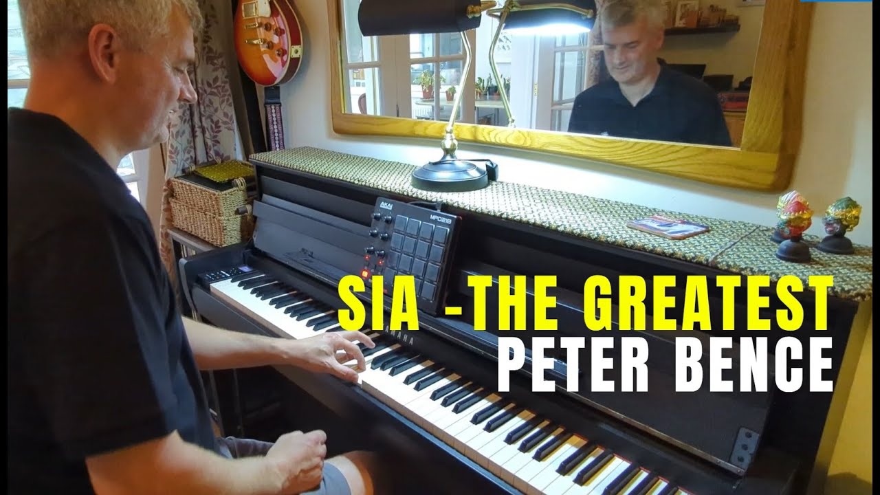 Sia. The greatest | Peter Bence piano cover