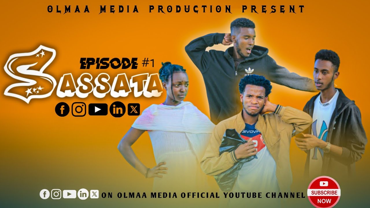 SASSATA EPISODE #1  #OOLMAA_MEDIA /OLMAA_MEDIA  #foryou #hiree_kutaa_26