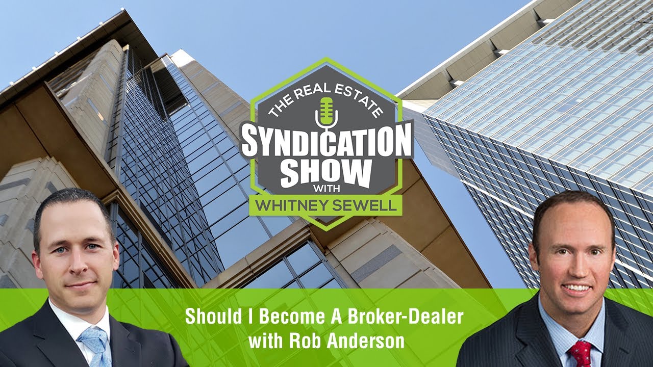 Should I Become A Broker-Dealer With Rob Anderson