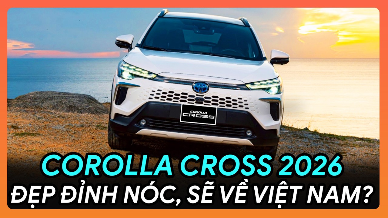 ⚡REVIEW TOYOTA COROLLA CROSS 2026: ĐẸP QUÁ MỨC TƯỞNG TƯỢNG 😱✨ KHI NÀO VỀ VIỆT NAM?🔥 #Corolla2026