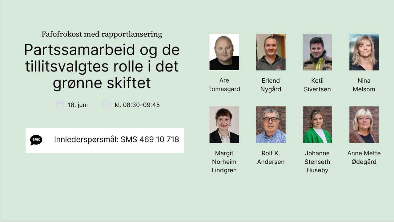 Fafofrokost: Partssamarbeid og de tillitsvalgtes rolle i det gr&oslash;nne skiftet