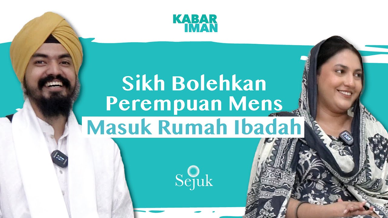 Kabar Iman Episode 1: Misi Kesetaraan Agama Sikh