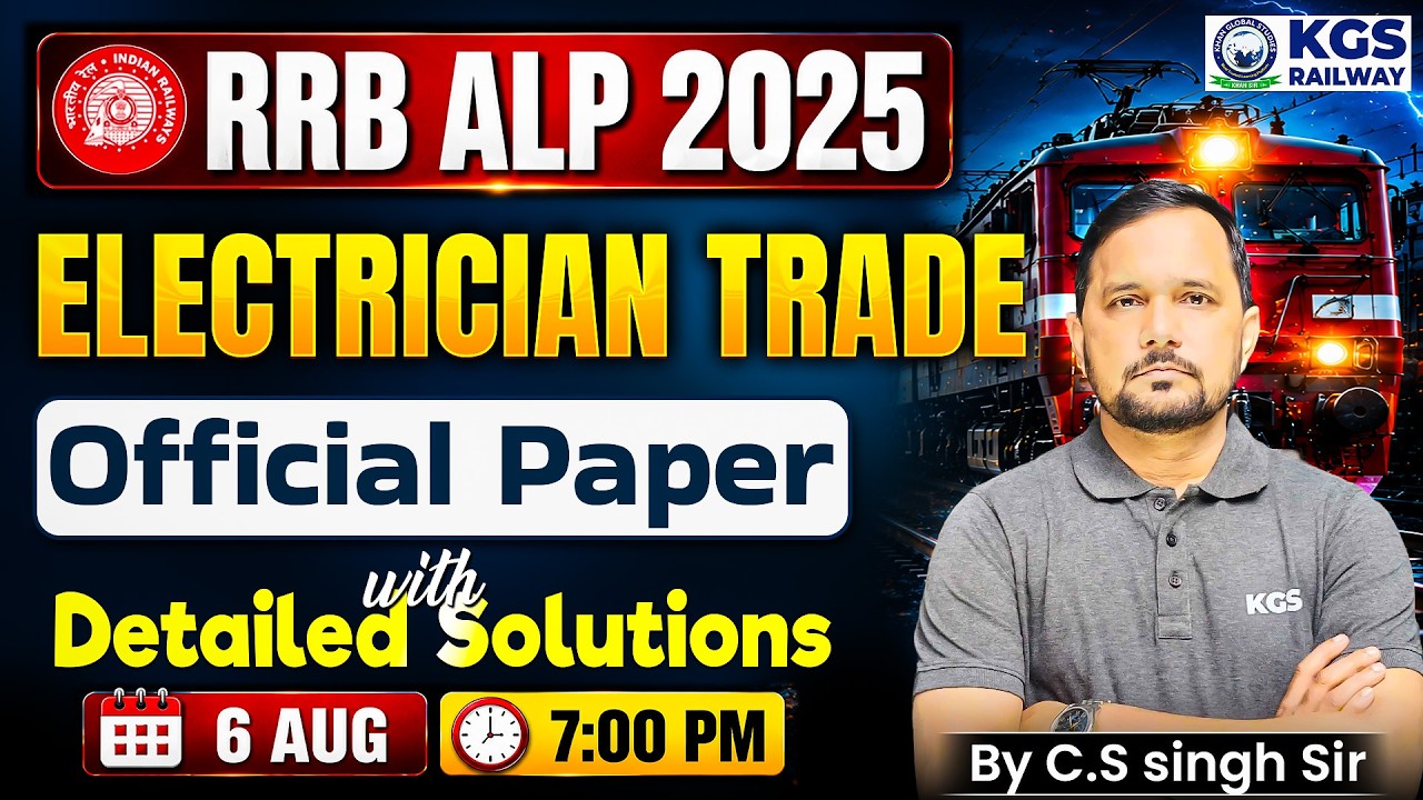 RRB ALP 2025 Electrician Trade | ALP Electrician Trade Paper Solution by C. S Singh Sir, KGS Railway
