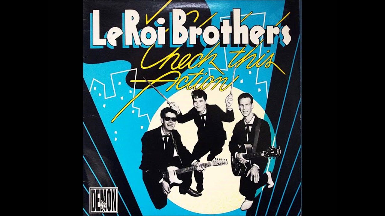 LeRoi Brothers - Check This Action - 1983