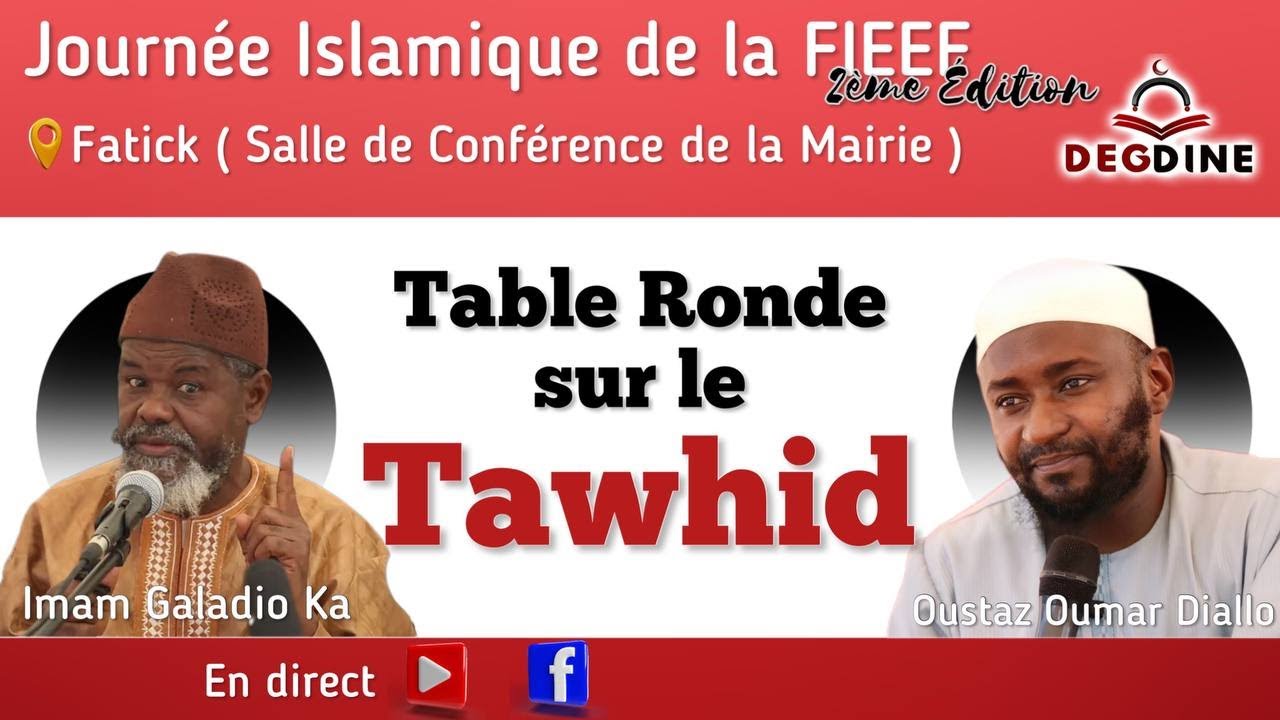 DIRECT Fatick Imam Ousmane Guéladio KA & Oustaz Oumar DIALLO | Table ronde sur le Tawhid