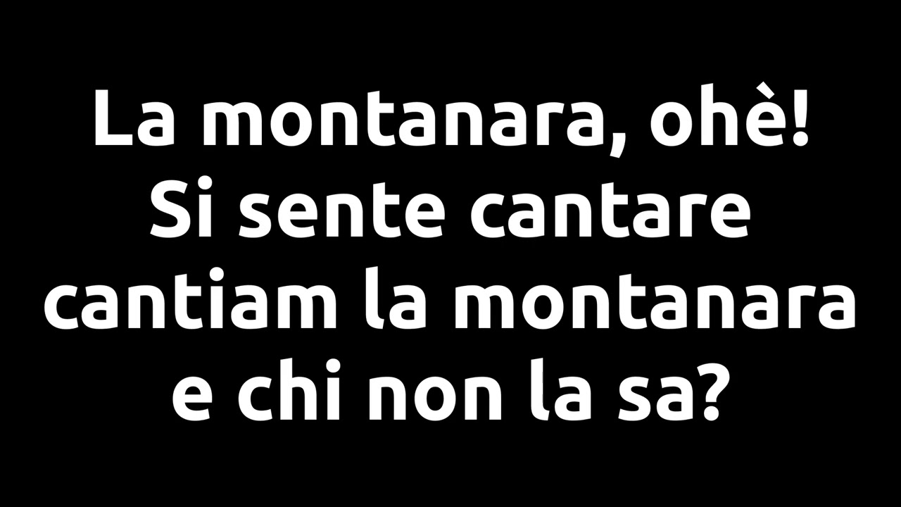 Karaoke: La montanara