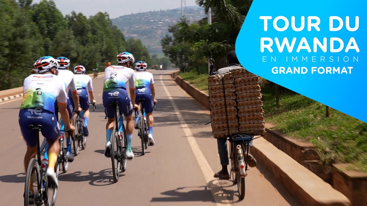 GRAND FORMAT - En immersion  - Tour du Rwanda 2024
