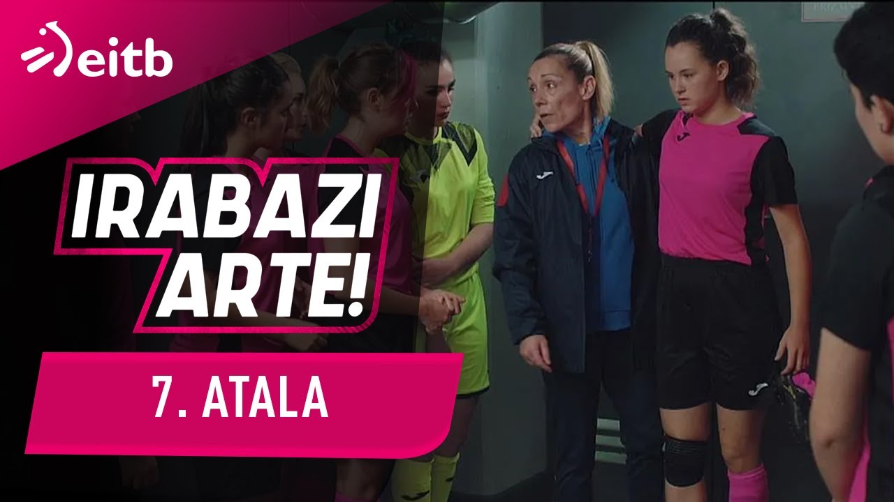 IRABAZI ARTE 2. denboraldia: Izarrak aurrez aurre (7. atala)