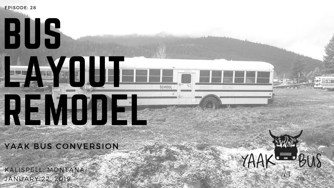 Bus Conversion Vlog #28: Skoolie Bus Conversion Layout Part 2