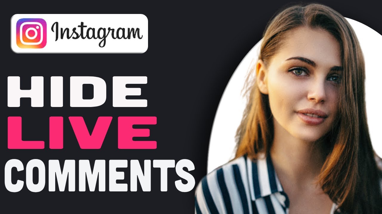How To Hide Comments While Watching Instagram Live (2023)