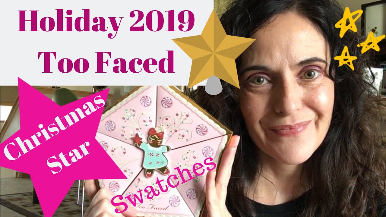 Too Faced Holiday 2019 Christmas Star palette: swatches/try-on/comparison