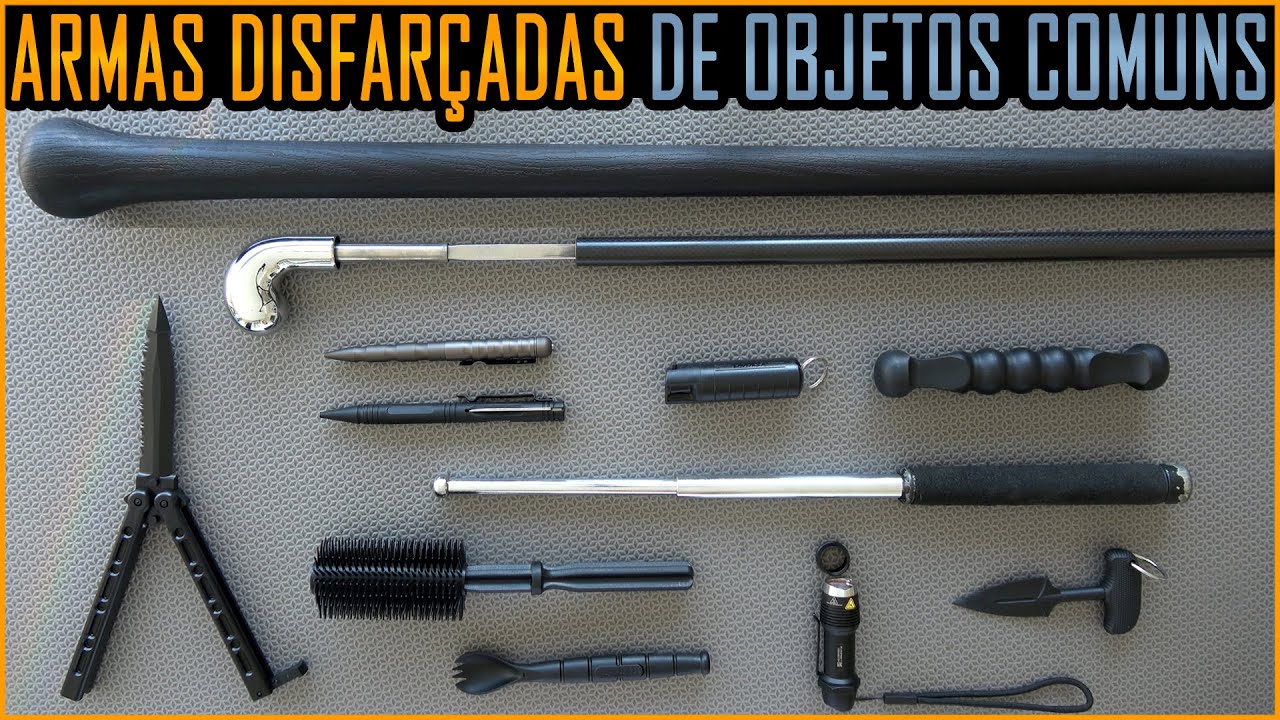 Armas Disfarçadas em Objetos Comuns