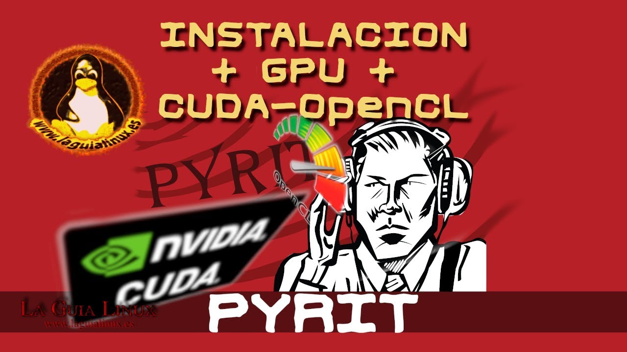 Instalar pyrit desde fuentes con soporte para GPU y CUDA o OpenCL