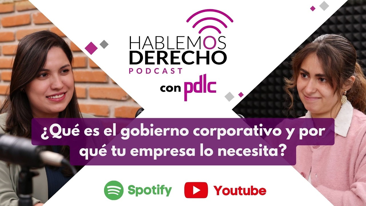 &iquest;Qu&eacute; es el gobierno corporativo y por qu&eacute; tu empresa lo necesita?
