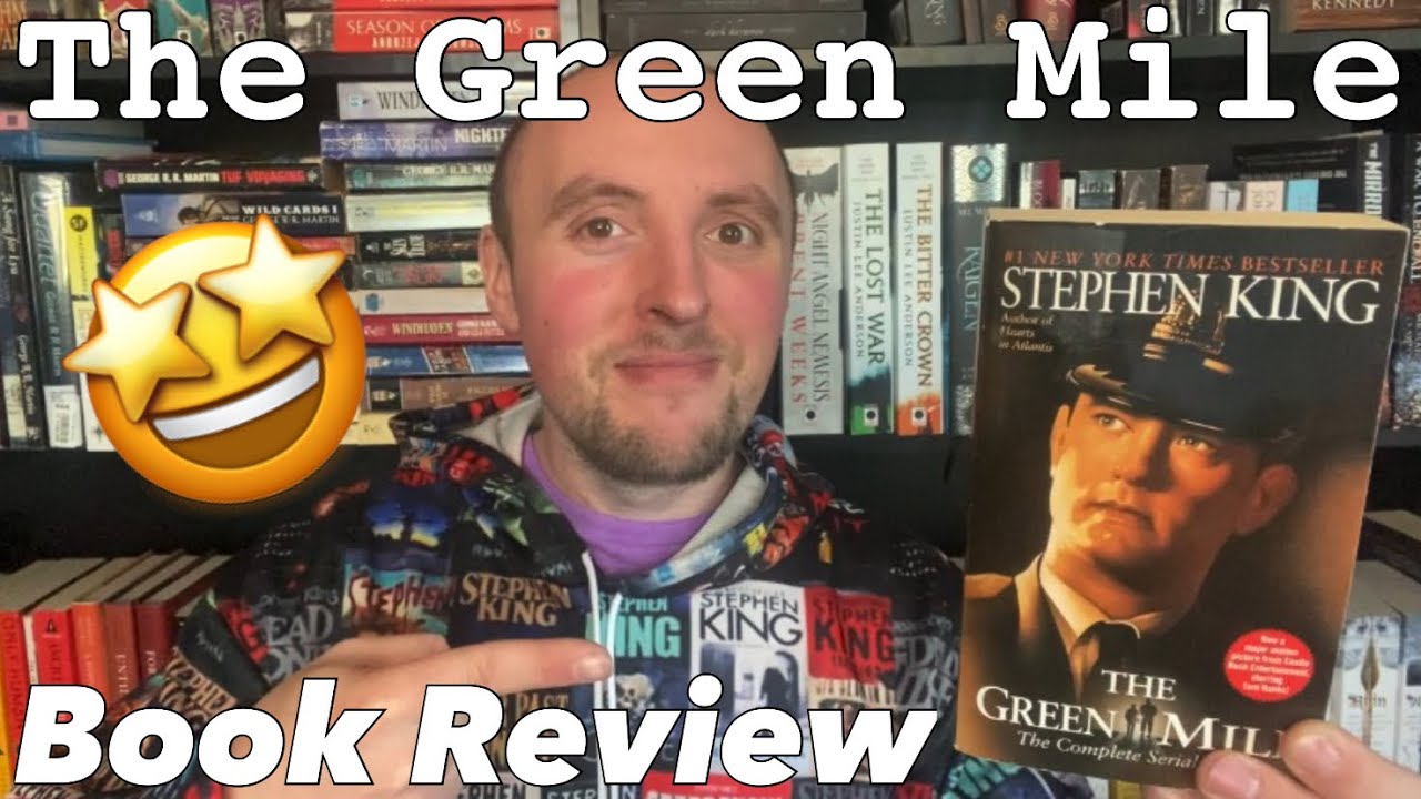The Green Mile Book Review | Stephen King