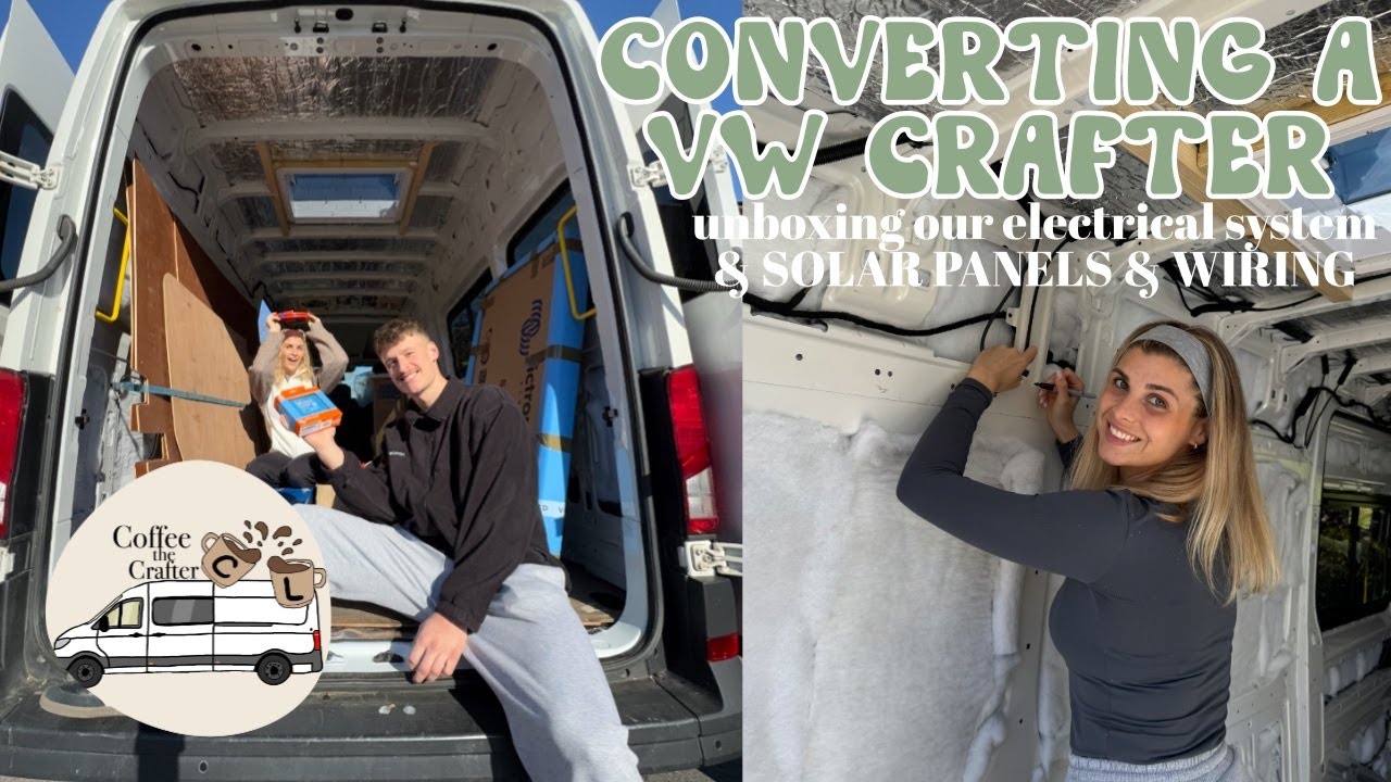 CONVERTING A VW CRAFTER | electrical system, solar panels & wiring | VUNKED VANS