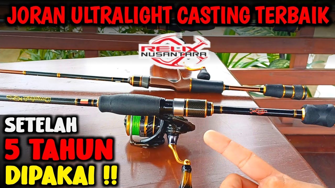 Joran ultralight terbaik !! Joran casting murah dan kuat dari Relix Nusantara