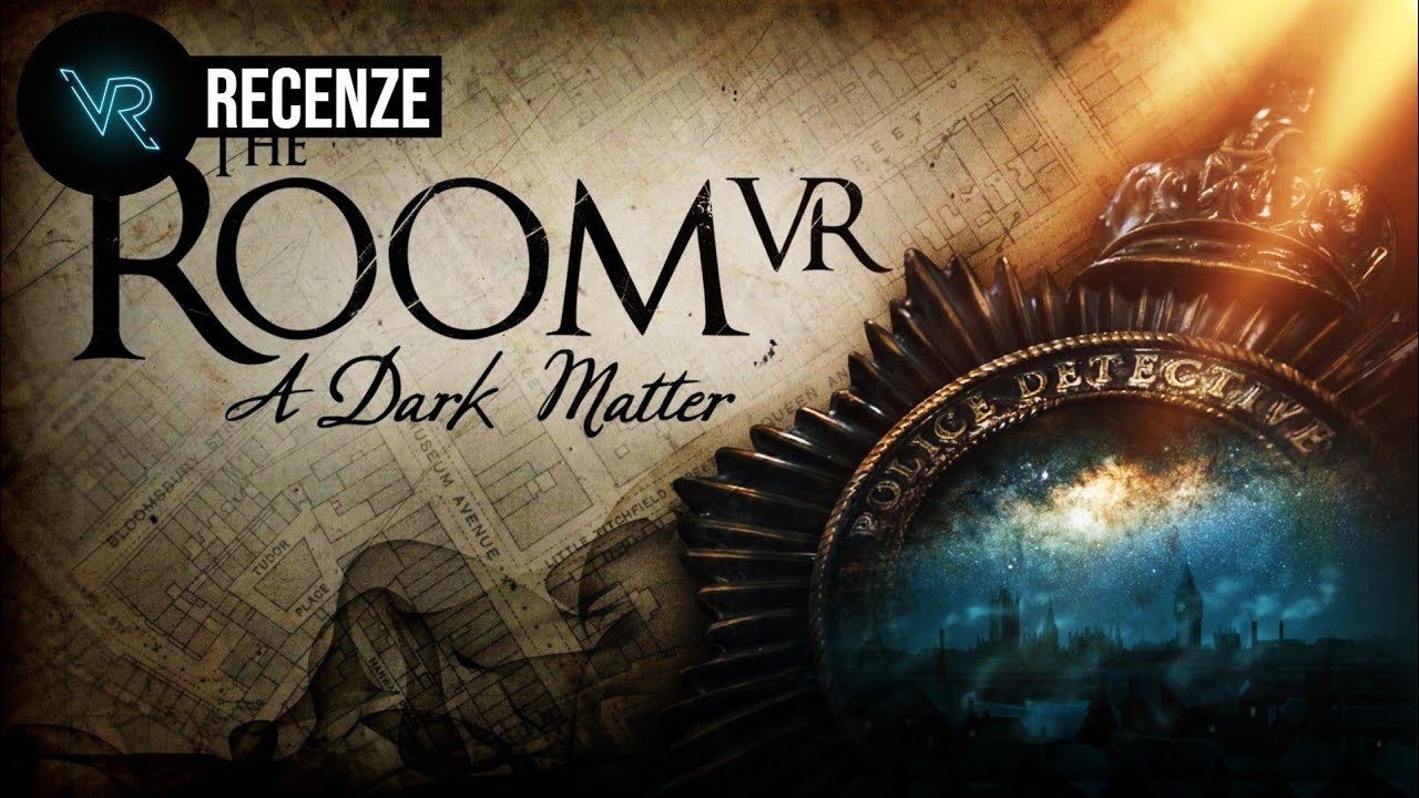 The Room VR: A Dark Matter VR recenze - nejz&aacute;bavněj&scaron;&iacute; logick&aacute; hra ve virtu&aacute;ln&iacute; realitě