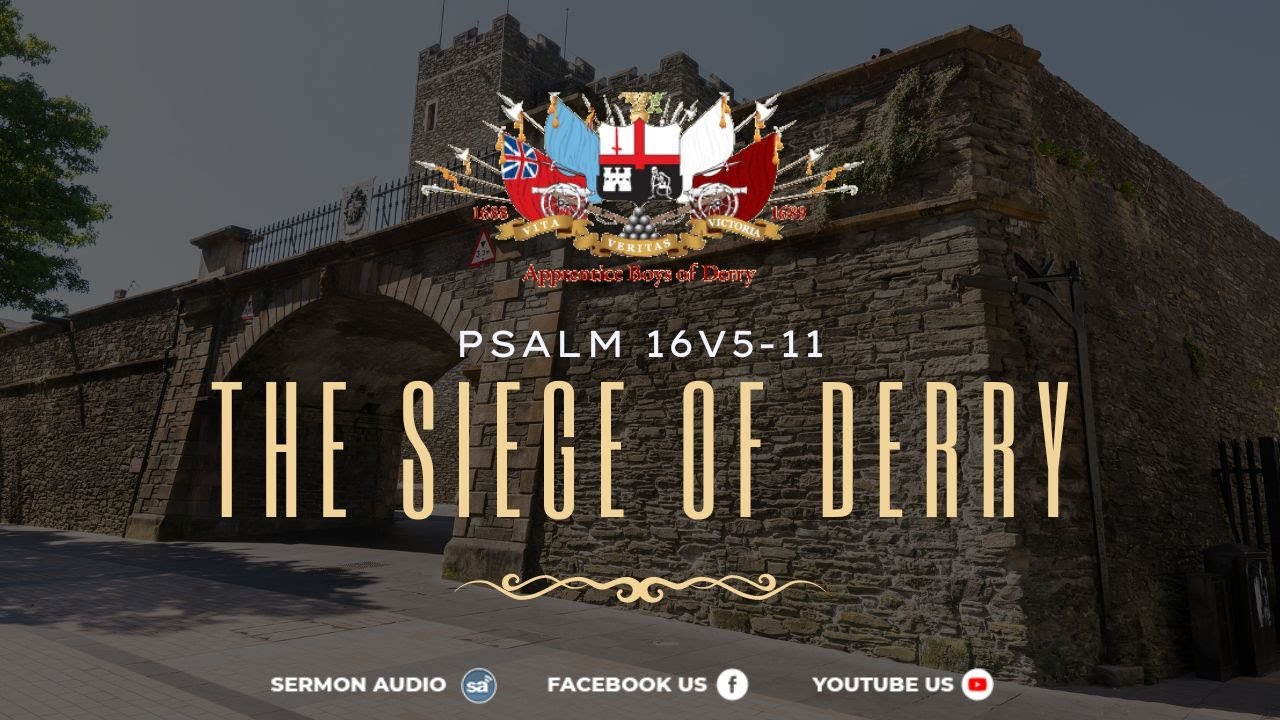 The Siege of Derry - Rev Thomas Martin