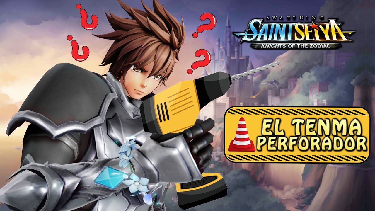 A TENMA LE SIRVE LA PERFORACION?! GRACIAS TENCENT POR UN BUEN ERROR! Saint Seiya Awakening KOTZ