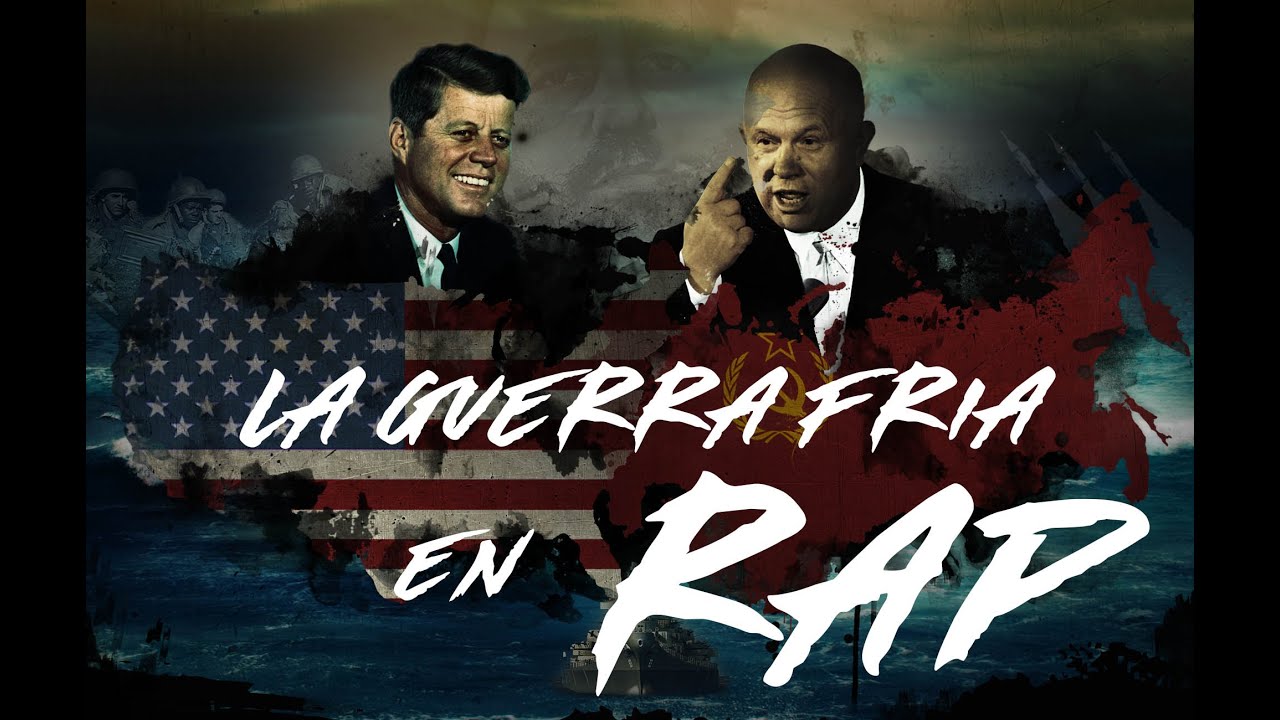 LA GUERRA FRÍA EN RAP