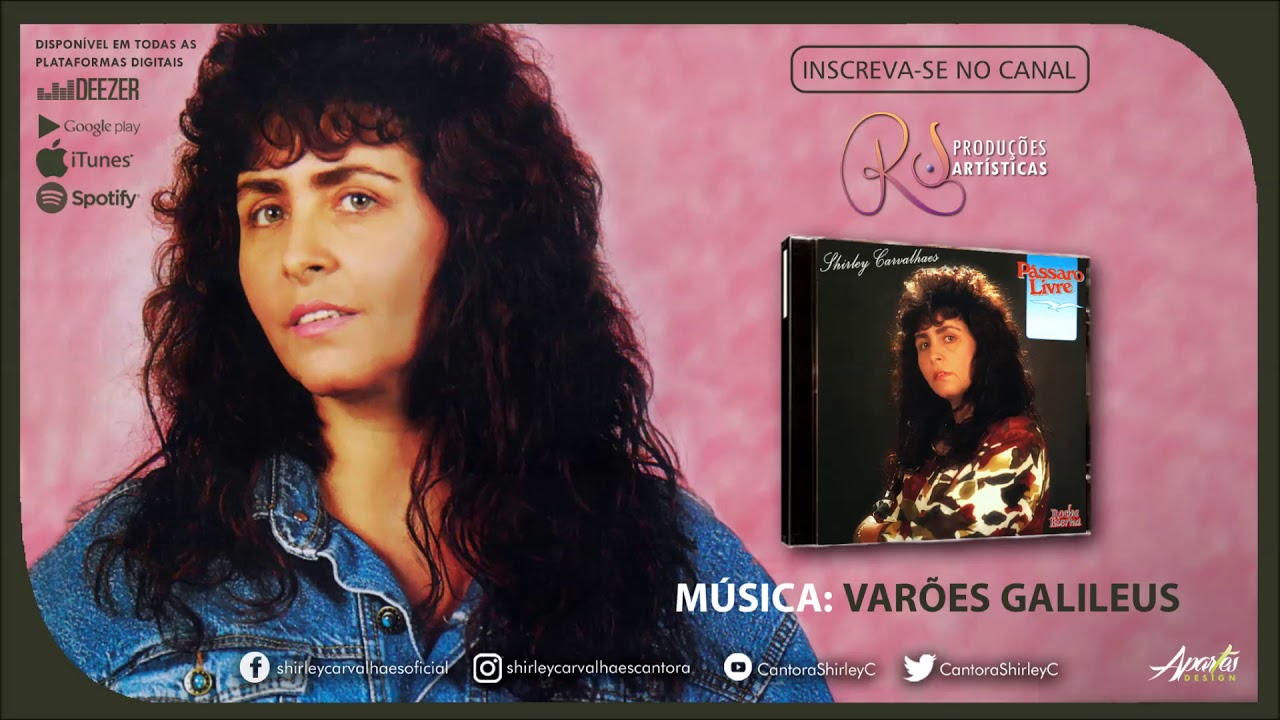 Shirley Carvalhaes - VAR&Otilde;ES GALILEUS